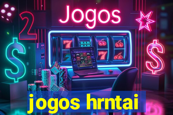 jogos hrntai